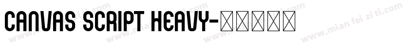 Canvas Script Heavy字体转换